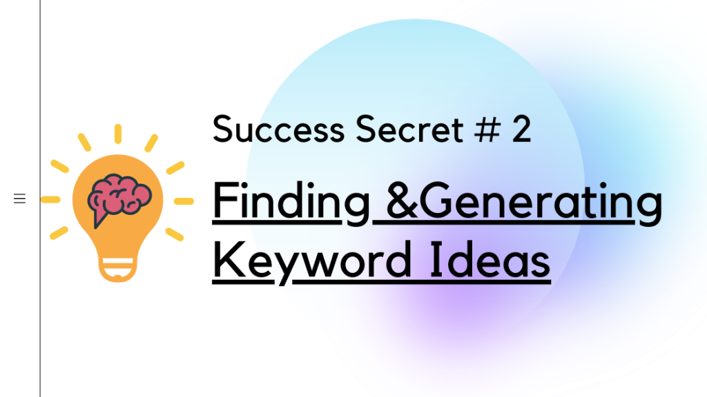 Finding Keyword Ideas
